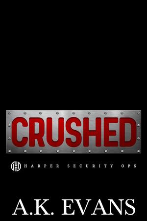 Crushed by A.K. Evans