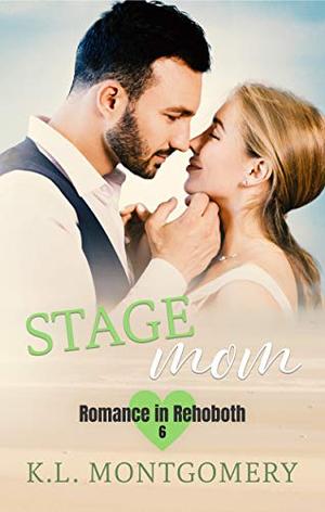 Stage Mom by K.L. Montgomery