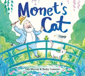 Monet's Cat /anglais by MURRAY LILY