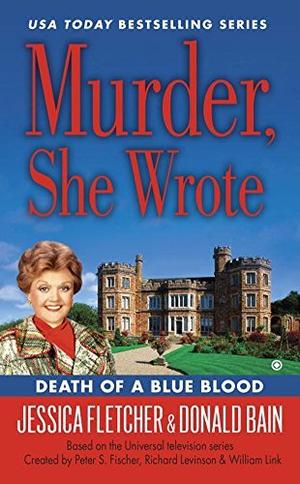 Death of a Blue Blood (Murder, She Wrote #42)