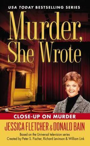 Close-up on Murder (Murder, She Wrote #40)