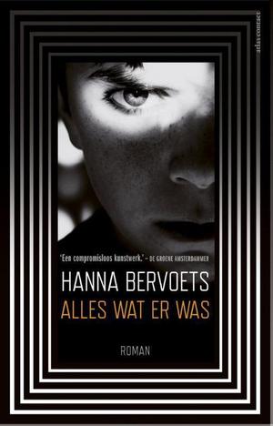 Everything There Was by Hanna Bervoets