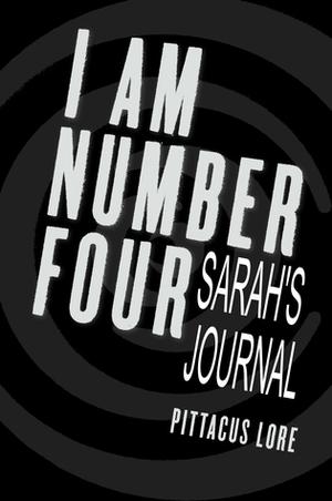 Sarah's Journal (Lorien Legacies: The Lost Files #Bonus)