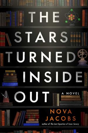 The Stars Turned Inside Out by Nova Jacobs