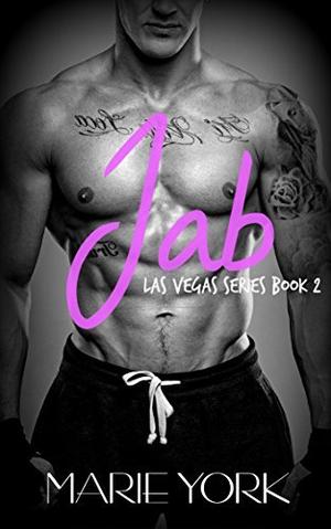 Jab (Fighter Romance) (Las Vegas #2)