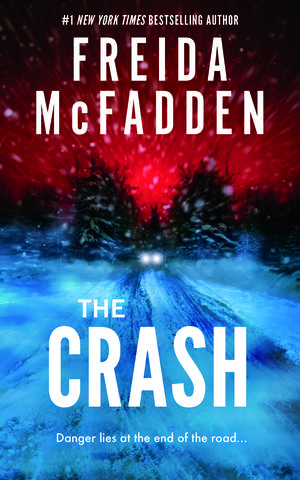 The Crash by Freida McFadden