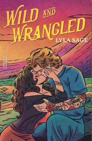 Wild and Wrangled (Rebel Blue Ranch #4)