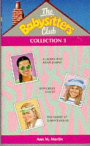 The Babysitters Club Collection #3 by Ann M. Martin