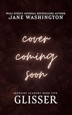 Glisser by Jane Washington