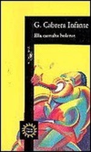 Ella cantaba boleros by Guillermo Cabrera Infante