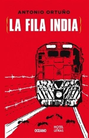La fila india by Antonio Ortuño