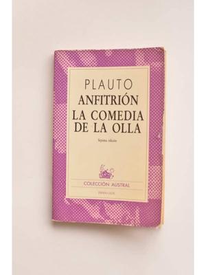 Anfitrion - La Comedia de La Olla by Plautus