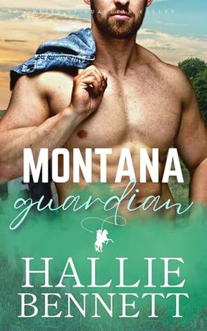Montana Guardian (Heirs of Guardian Valley #5)