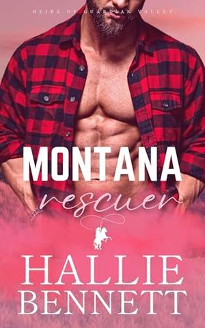 Montana Rescuer (Heirs of Guardian Valley #4)