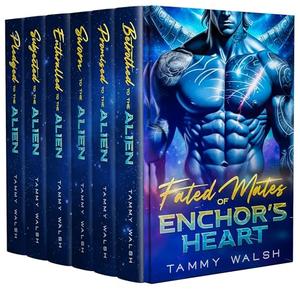 Fated Mates of Enchor's Heart: The Complete Series (Fated Mates of Enchor's Heart #1-6)