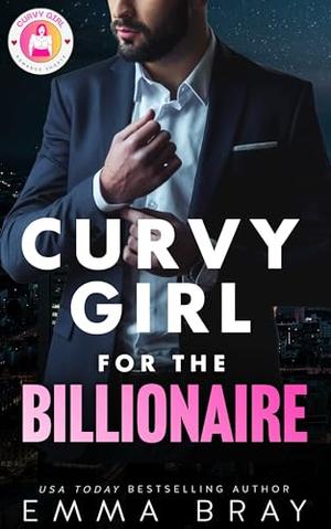Curvy Girl for the Billionaire (Curvy Girl Romance Shorts #2)