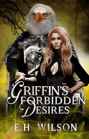 Griffin’s Forbidden Desires (Desires of Monster Temptations Saga #5)