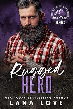 Rugged Hero (Heartland Heroes: King Mountain #4)