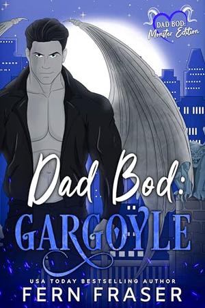 Dad Bod Gargoyle (Dad Bod Monster #6)