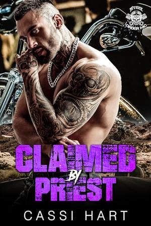 Claimed By Priest (Steel Order MC #1)