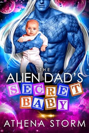 The Alien Dad's Secret Baby (Kaleidian Warrior Dads #8)
