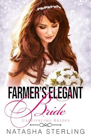Farmer's Elegant Bride (Captivating Brides #4)