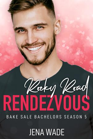 Rocky Road Rendezvous by Jena Wade