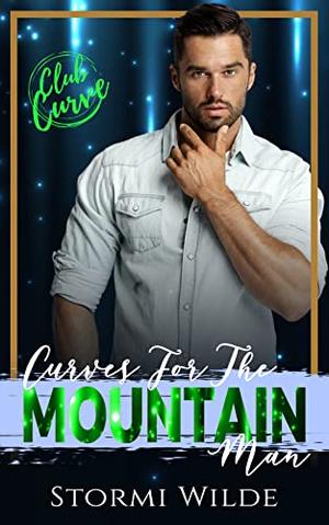 Curves for the Mountain Man (Club Curve #1)