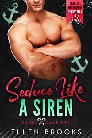Seduce Like a Siren by Ellen Brooks