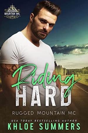 Riding Hard (Rugged Mountain MC #2)