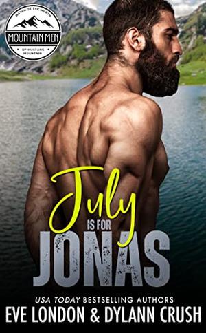 July is for Jonas by Dylann Crush, Eve London