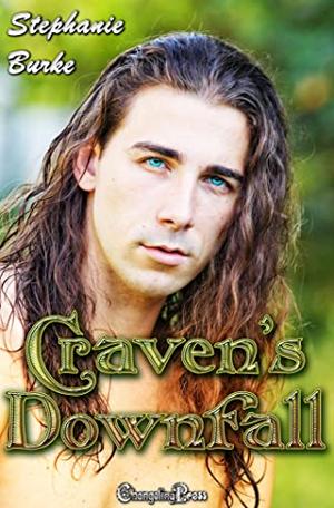 Craven's Downfall: A Paranormal Women's Fiction Novella by Stephanie Burke