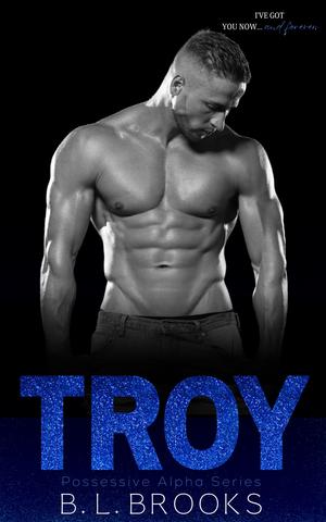 Troy by B.L. Brooks