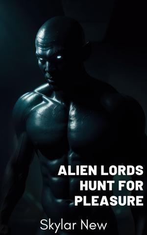 Hunted by Alien Lords for Pleasure: Submitting to Purple King (Hunted by Alien Lords #4)