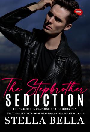 The Stepbrother's Seduction (Taboo Temptations #10)