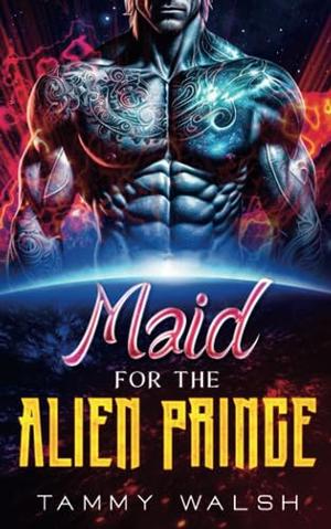 Maid for the Alien Prince (Alien Recruitment Agency #5)