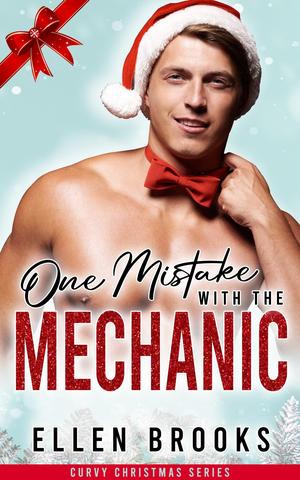 One Mistake with the Mechanic by Ellen Brooks