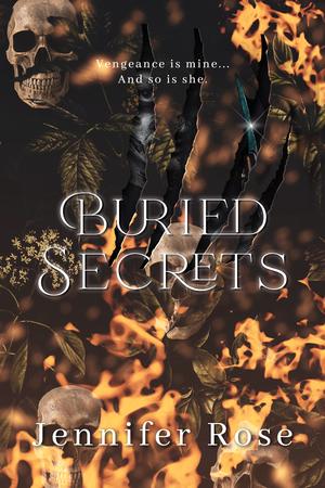 Buried Secrets by Jennifer Rose