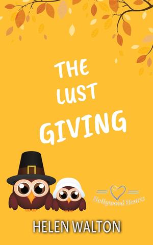 The Lust Giving by Helen Walton