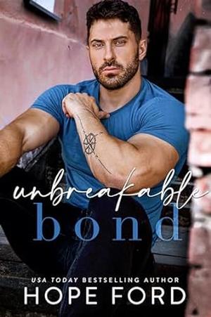 Unbreakable Bond by Hope Ford