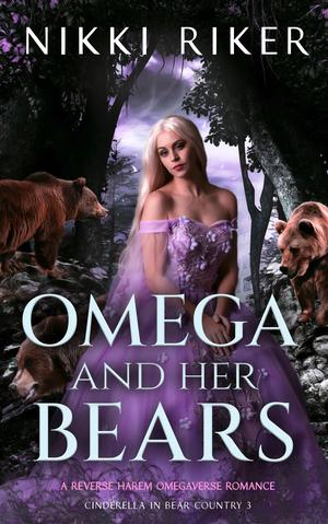 Omega and her Bears by Nikki Riker