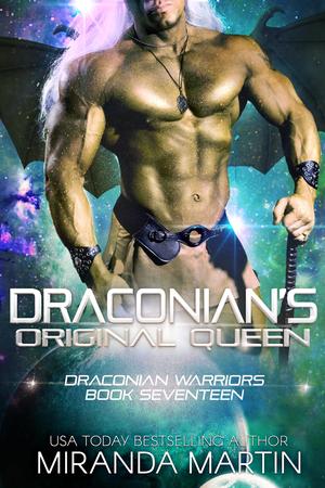 Draconian's Original Queen (Draconian Warriors #17)
