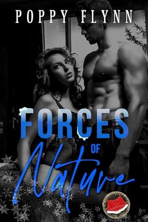Forces of Nature by Poppy Flynn, Julia Fortune