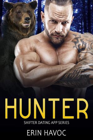 Hunter (Shifter Dating App #7)