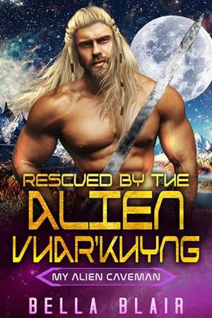 Rescued by the Alien Vhar'Khyng (My Alien Caveman #2)