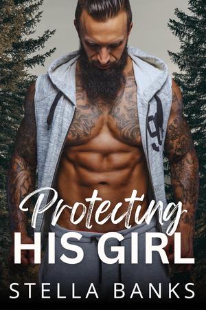 Protecting His Girl (Fit Mountain Instaloves Vol. 2 #2)