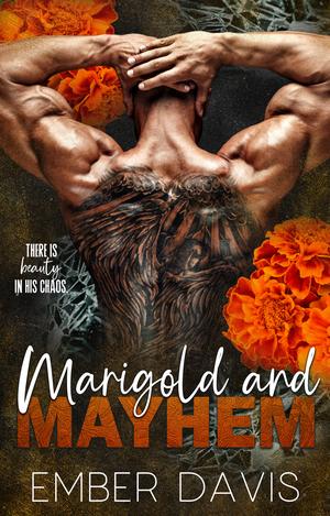 Marigold and Mayhem (Agosti Crime Family #8)