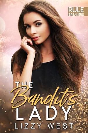 The Bandit's Lady by Lizzy West