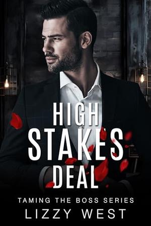 High Stakes Deal by Lizzy West