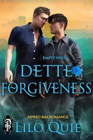 Dette Forgiveness by Lilo Quie
